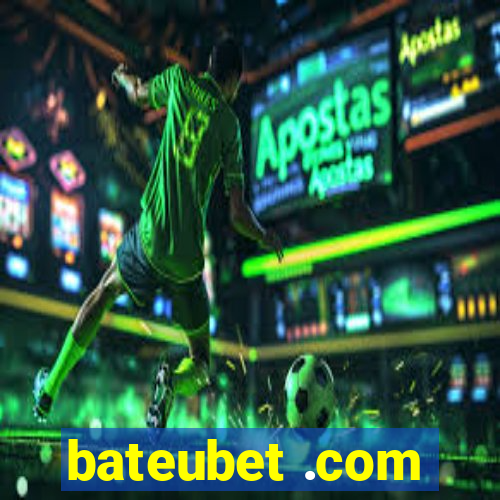 bateubet .com